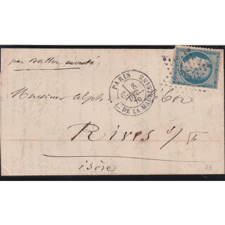 Ballon Monté "Le Général Renault" - Départ 08/12/1870 & cachet d'arrivée de Rives Sur Fure (Isère) le 21 décembre